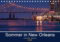 Sommer in New Orleans (Tischkalender 2020 DIN A5 quer)