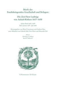 Die Deutsche Akademie des 17. Jahrhunderts - Fruchtbringende Gesellschaft.... / 1647–1650