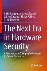 The Next Era in Hardware Security