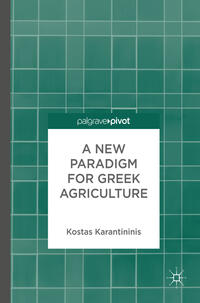 A New Paradigm for Greek Agriculture