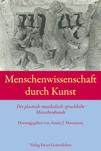 Menschenwissenschaft durch Kunst