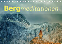 Bergmeditationen (Tischkalender 2021 DIN A5 quer)