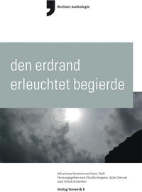 Den Erdrand erleutet Begierde