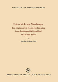 Unterschiede und Wandlungen der Regionalen Handelsstruktur