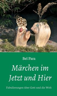 Märchen im Jetzt und Hier