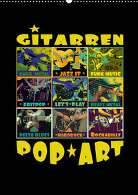 Gitarren Pop Art (Wandkalender 2020 DIN A2 hoch)