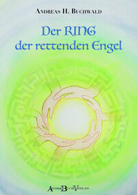 Der Ring der rettenden Engel