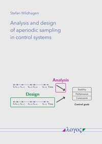 Analysis and design of aperiodic sampling in control systems