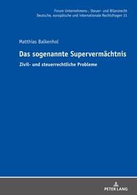 Das sogenannte Supervermächtnis