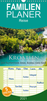 Kroatien - Plitwitzer Seen, Rijeka und Krk - Familienplaner hoch (Wandkalender 2021 , 21 cm x 45 cm, hoch)