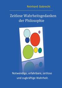 Zeitlose Wahrheitsgedanken der Philosophie