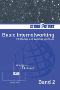 Basic Internetworking, Band 2