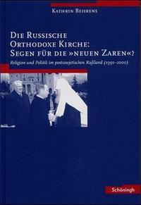 Die Russische Orthodoxe Kirche: Segen für die "neuen Zaren"?