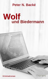 Wolf und Biedermann