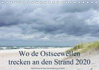 Wo de Ostseewellen trecken an den Strand 2020 (Tischkalender 2020 DIN A5 quer)