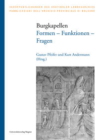 Burgkapellen. Formen – Funktionen – Fragen