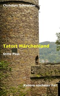 Tatort Märchenland: Stille Post