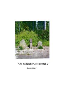 Alte hallesche Geschichten