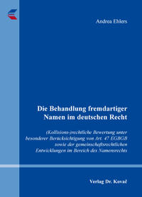 Die Behandlung fremdartiger Namen im deutschen Recht