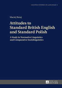 Attitudes to Standard British English and Standard Polish