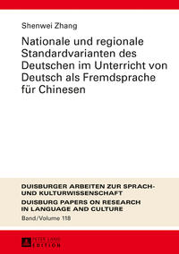 Nationale und regionale Standardvarianten des Deutschen im Unterricht von Deutsch als Fremdsprache für Chinesen