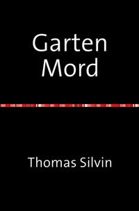 Garten Mord