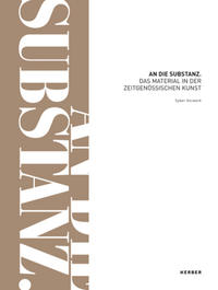 An die Substanz