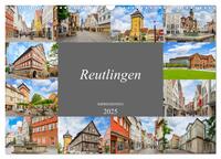 Reutlingen Impressionen (Wandkalender 2025 DIN A3 quer), CALVENDO Monatskalender