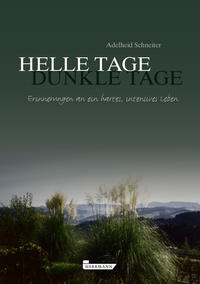 Helle Tage – Dunkle Tage