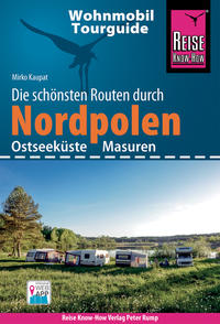 Reise Know-How Wohnmobil-Tourguide Nordpolen (Ostseeküste und Masuren)