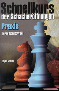 Schnellkurs der Schacheröffnungen: Praxis