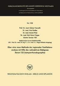 Über eine neue Methode der regionalen Ventilationsanalyse mit Hilfe des radioaktiven Edelgases Xenon 133 (Isotopenthorakographie)