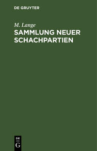 Sammlung neuer Schachpartien