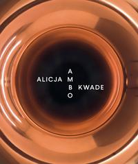 Alicja Kwade – AMBO