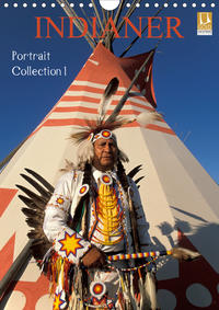 Indianer, Portrait Collection 1 (Wandkalender 2021 DIN A4 hoch)