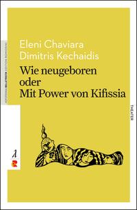 Wie neugeboren oder mit Power von Kifissia