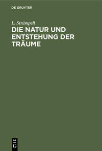 Die Natur und Entstehung der Träume