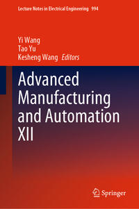 Advanced Manufacturing and Automation XII