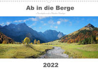 Ab in die Berge 2022 - Aussichtsplätze in den Münchner Hausbergen (Wandkalender 2022 DIN A3 quer)