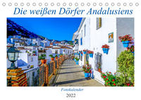 Die weißen Dörfer Andalusiens (Tischkalender 2022 DIN A5 quer)