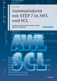 Automatisieren mit STEP 7 in AWL und SCL