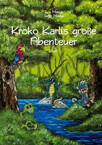 Kroko Karlis große Abenteuer