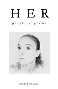 H E R prophetic poems