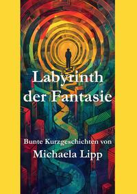 Labyrinth der Fantasie