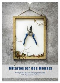 Mitarbeiter des Monats (Wandkalender 2024 DIN A3 hoch), CALVENDO Monatskalender