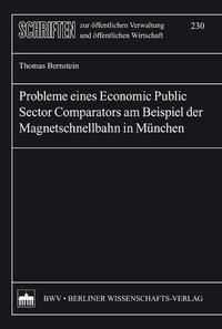 Probleme eines Economic Public Sector Comparators am Beispiel der Magnetschnellbahn in München