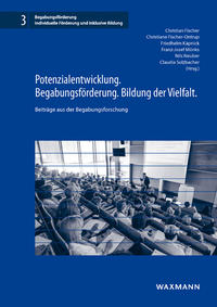 Potenzialentwicklung. Begabungsförderung. Bildung der Vielfalt.