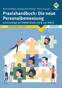 Praxishandbuch: Die neue Personalbemessung