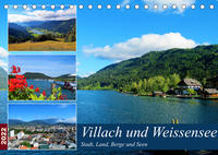 Villach und Weissensee - Stadt, Land, Berge und Seen (Tischkalender 2022 DIN A5 quer)