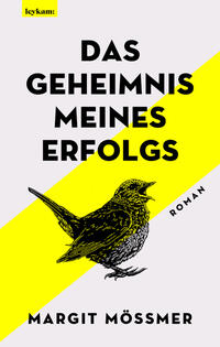 Das Geheimnis meines Erfolgs